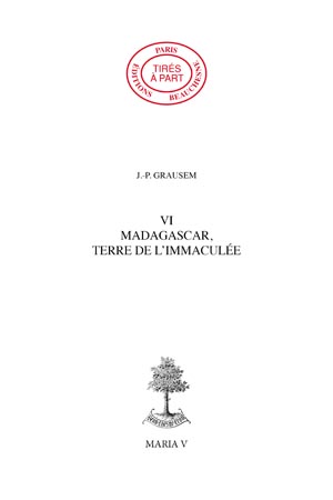 06. - MADAGASCAR, TERRE DE L'IMMACULÉE